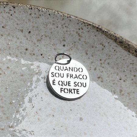 Medalha Quando Sou Fraco - P - Ródio