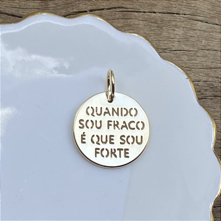 Medalha Quando Sou Fraco - P - Dourado