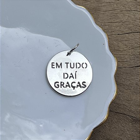 Medalha Em Tudo Dai Graças - M - Ródio