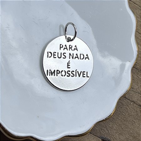 Medalha Para Deus Nada É Impossível - M - Ródio