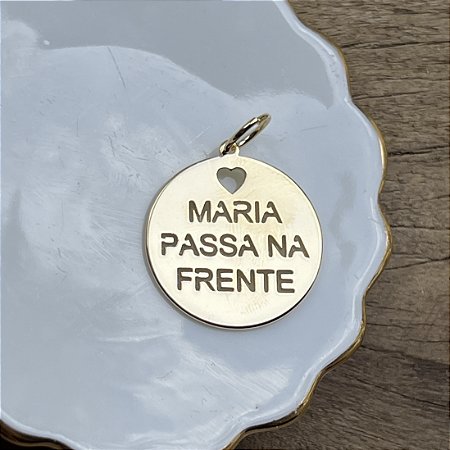 Medalha Maria Passa na Frente - G - Dourado