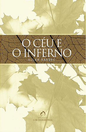 O Céu e o Inferno