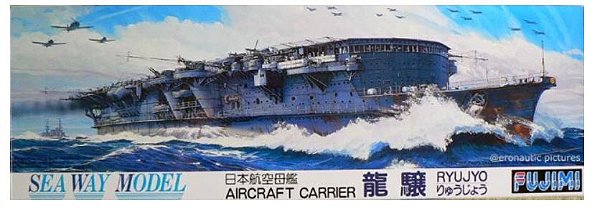 Fujimi - Sea Way Model Series Aircraft Carrier Ryujyo - 1/700 (Sem Caixa)