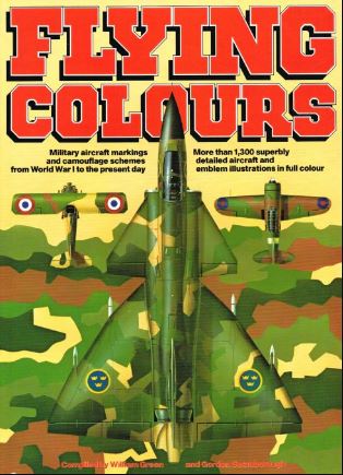 Salamander Books - Flying Colours - Autores: William Green e Gordon Swanborough