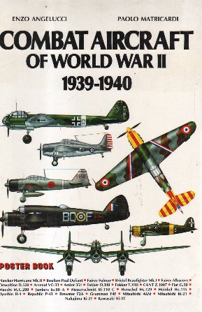 Combat Aircraft of World War II vol. 3 1939-1940 - Autores: Enzo Angelucci e Paolo Matricardi