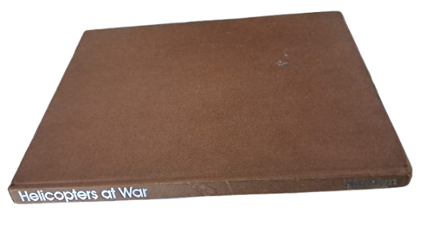Helicopters at War - Autores: Bill Gunston e John Batchelor