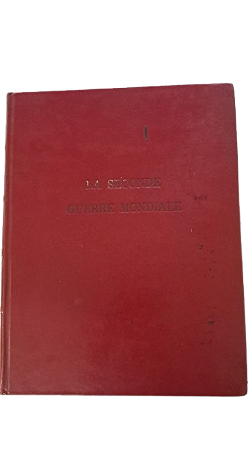 La Seconde Guerre Mondiale