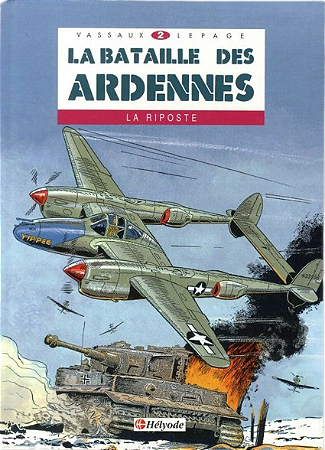La Bataille des Ardennes (Tome 2) - Autores: Willy Vassaux e Pierre Lepage