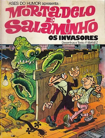 Ases do Humor apresenta: Mortadelo e Salaminho: Os Invasores
