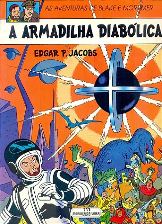 As Aventuras de Blake e Mortimer: A Armadilha Diabólica - Autor: Edgar P. Jacobs
