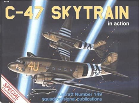 C-47 Skytrain in Action - Larry Davis
