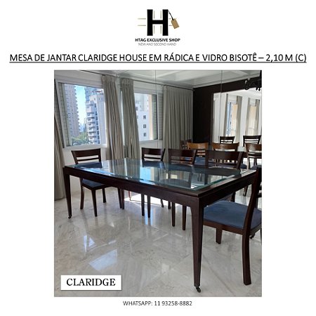 MESA DE JANTAR CLARIDGE HOUSE EM RÁDICA PIPO CENTRO DO TAMPO VIDRO BISOTE – 2,10 M (C)