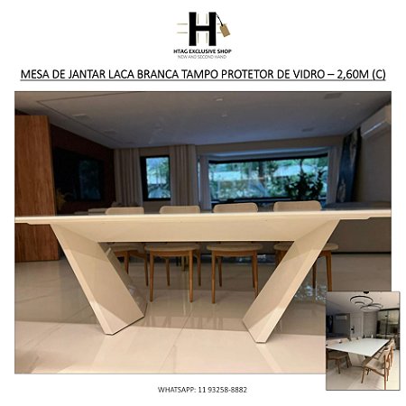 MESA DE JANTAR LACA BRANCA TAMPO PROTETOR DE VIDRO – 2,60M (C)