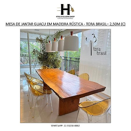 MESA DE JANTAR GUACU EM MADEIRA RÚSTICA - TORA BRASIL– 2,50M (C)