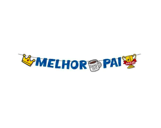 Faixa Decorativa O Melhor Pai Metalizada Azul Regina Festas