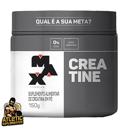 Creatina (150g) - Max Titanium