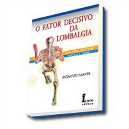 O FATOR DECISIVO DA LOMBALGIA