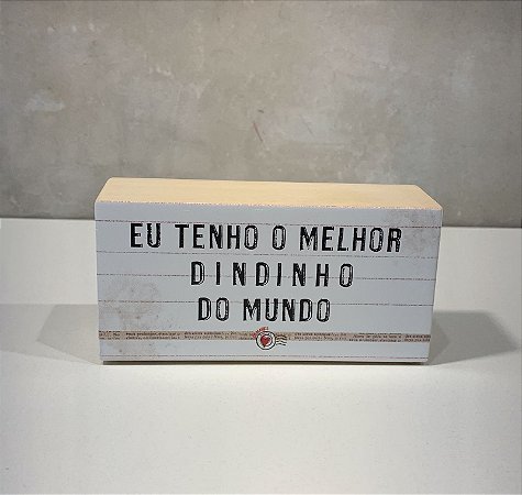 MINI BLOCO DE MADEIRA EU TENHO O MELHOR 11X6