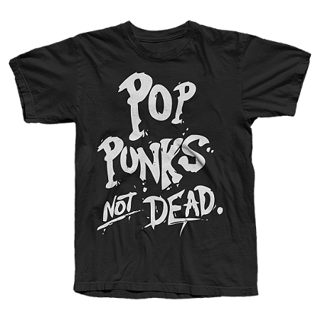 Camiseta Pop Punks not Dead