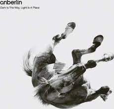 CD Anberlin, Dark is the way, Light is a place
