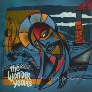 CD The Wonder Years, No Closer to Heaven