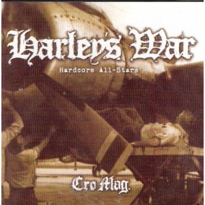 CD Harley´s War, Cromag (Harley Flanagan / Cro-mags)