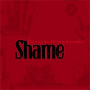 CD Shame, Memórias Desconhecidas
