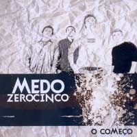 CD MedoZeroCinco, O Começo