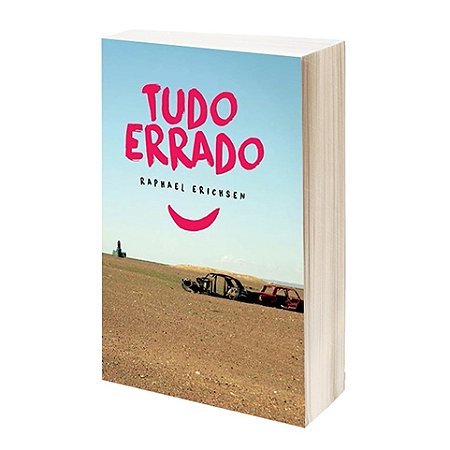 Livro Tudo Errado, por Raphael Erichsen