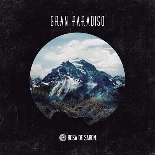 Rosa de Saron - CD - Gran Paradiso (2018)