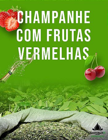 Erva Mate Carvalho Champanhe Com Frutas Vermelhas (500g)