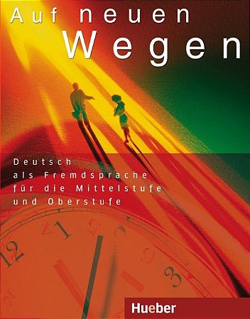 Auf neuen Wegen - Lehrbuch