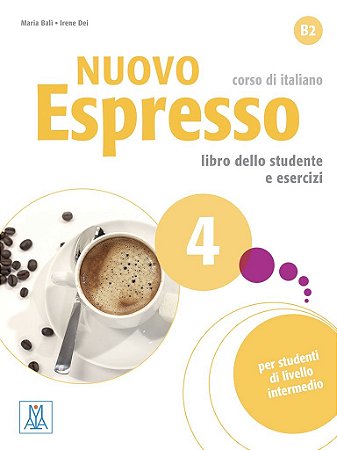 Nuovo Espresso 4 - Libro dello studente e esercizi + MP3 online - B2