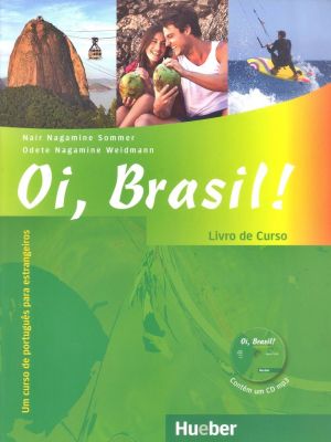 Oi, Brasil - Livro de Português para estrangeiros - Livro de Curso+MP3-CD (VERSAO EM PORTUGUES)