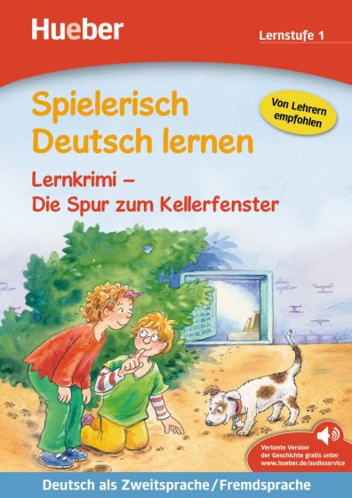 Spielerisch Deutsch lernen - Lernkrimi - Die Spur zum Kellerfenster