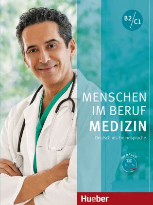Menschen im Beruf - Medizin B2/C1 - Kursbuch mit Audio-CD