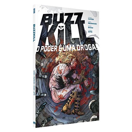 Buzzkill - O Poder é uma Droga (Capa Comum)