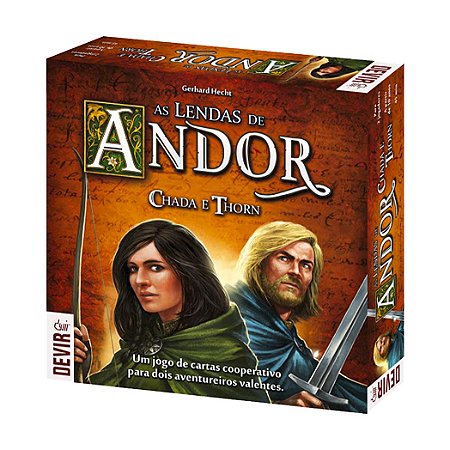 As Lendas de Andor - Chada e Thorn