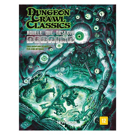 Aquele que Observa Debaixo - DCC - Aventura de Nível 1 - Dungeon Crawl Classics