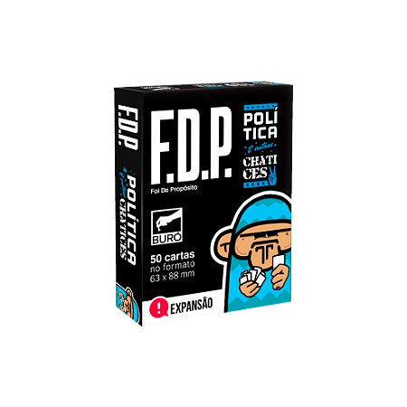 FDP - Política e Outras Chatices (Expansão)