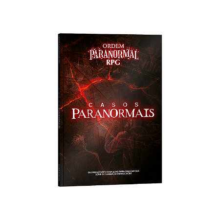 Ordem Paranormal RPG - Casos Paranormais (Pré-Venda)