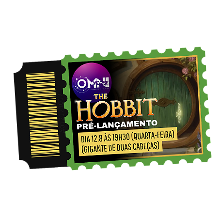 Ingresso para o Pré-lançamento de The Hobbit - dia 12.8 às 19h30 (quarta-feira) (Gigante de Duas Cabeças)