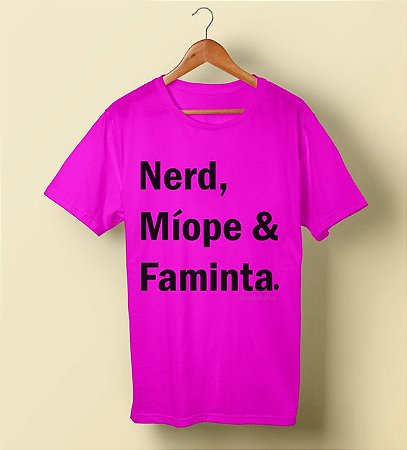 T-shirt | Nerd, Míope & Faminta - Rosa Pink