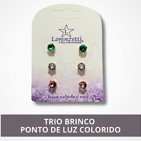 3 Pares de Brinco de Ponto de Luz Pequenos - Coloridos