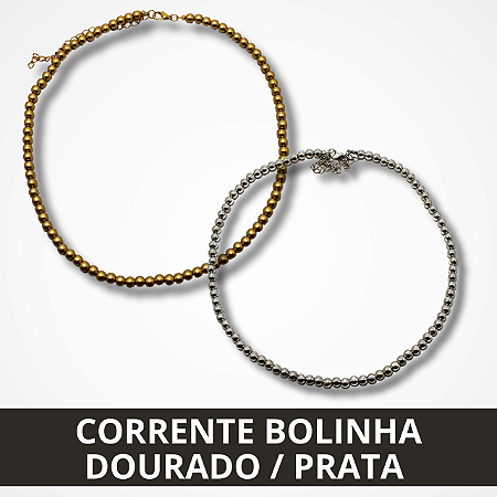 Corrente Bolinha - Dourado / Prata