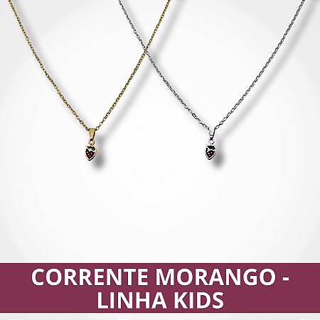 Corrente de Morango - Linha Kids