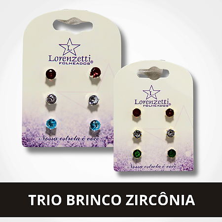 Trio Brinco Zircônia