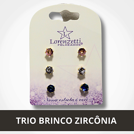 Trio Brinco Zircônia