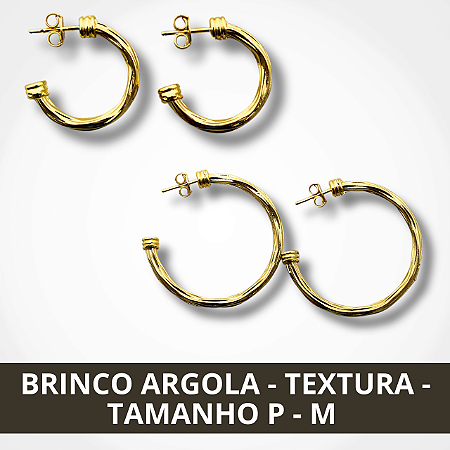 Brinco Argola - Textura - Tamanho P - M