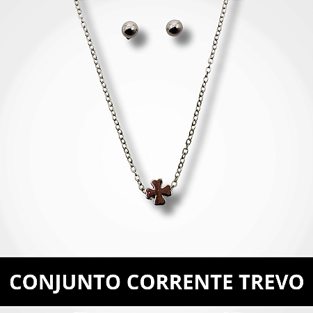 Conjunto Corrente Trevo